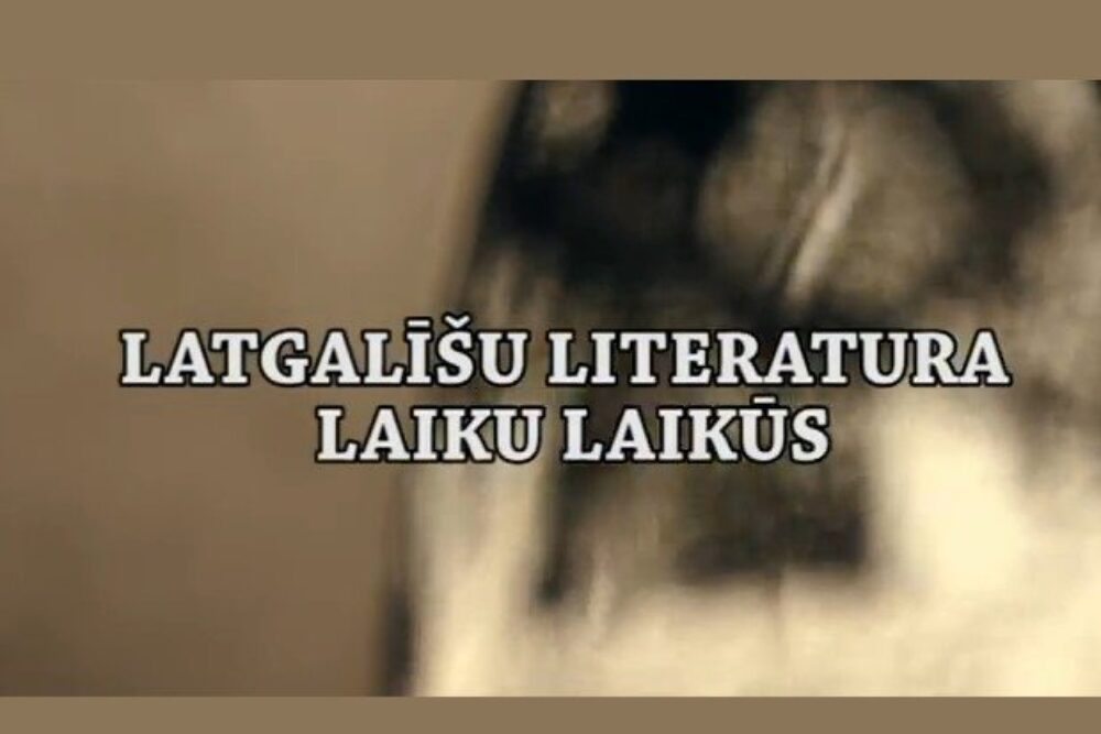 LRT raidejums „Latgalīšu literatura laiku laikūs”