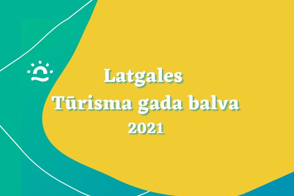 Aicynoj dasaceit pretendentus Latgolys Turisma goda bolvai 2021