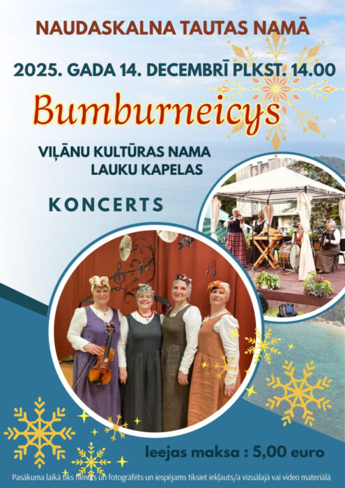 Kapelys "Bumburneicys" koncerts @ Naudyskolna tautys noms