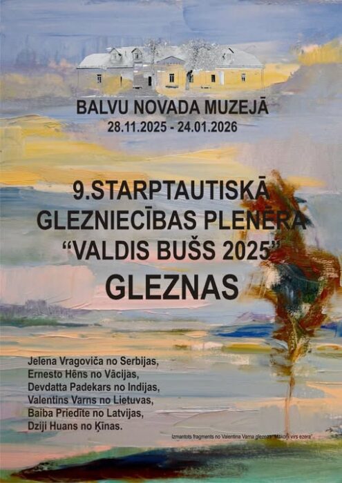 9. Storptautyskuo gleznīceibys plenera "Valdis Bušs 2025" izstuode @ Bolvu nūvoda muzejs