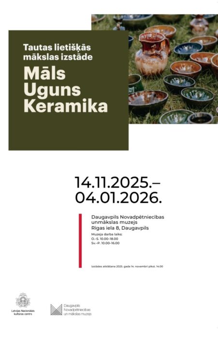 Tautys lītiškuos muokslys izstuodis "Māls. Uguns. Keramika" atkluošona @ Daugovpiļs Nūvodpietnīceibys i muokslys muzejs