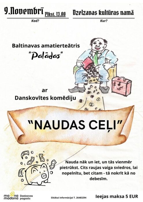 Baļtinovys amaterteatra "Palādas" izruode "Naudas celi" @ Dzelzavys kulturys noms