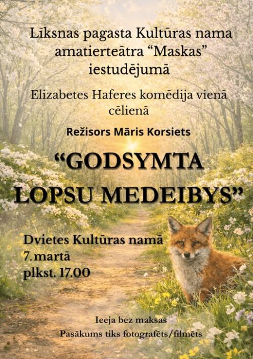 Leiksnys amaterteatra "Maskas" izruode "Godsymta lopsu medeibys" @ Dvītis kulturys noms