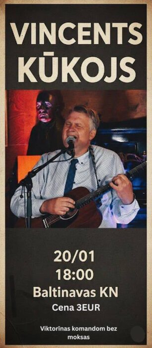 Vinsenta Kūkuoja koncerts @ Baļtinovys kulturys noms