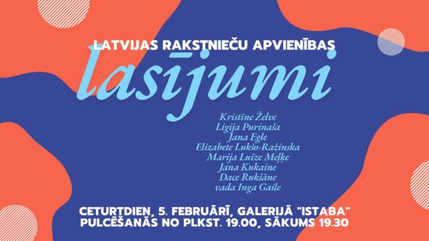 Latvejis Rakstneicu apvīneibys skaitejumi @ galereja "Istaba"