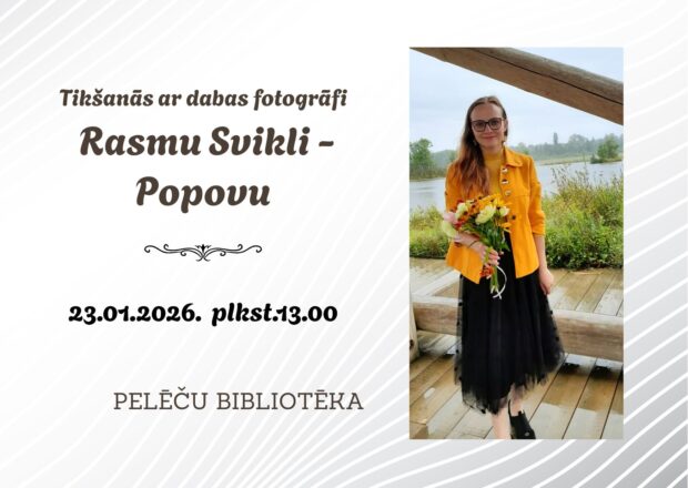 Sasatikšona ar Rasmu Svikli-Popovu @ Pelieču biblioteka