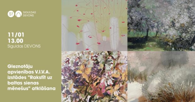 Gleznuotuoju apvīneibys V.I.V.A. izstuodis atkluošona @ "Siguldas Devons"