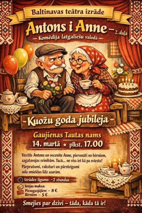 Baļtinovys amaterteatra "Palādas" izruode "Kuozu goda jubileja" @ Gaujīnys tautys noms