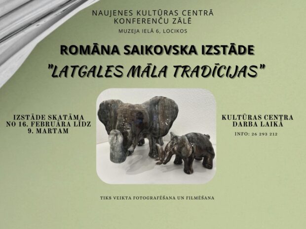 Romāna Saikovska izstuode "Latgales māla tradīcijas" @ Naujinis kulturys centrys