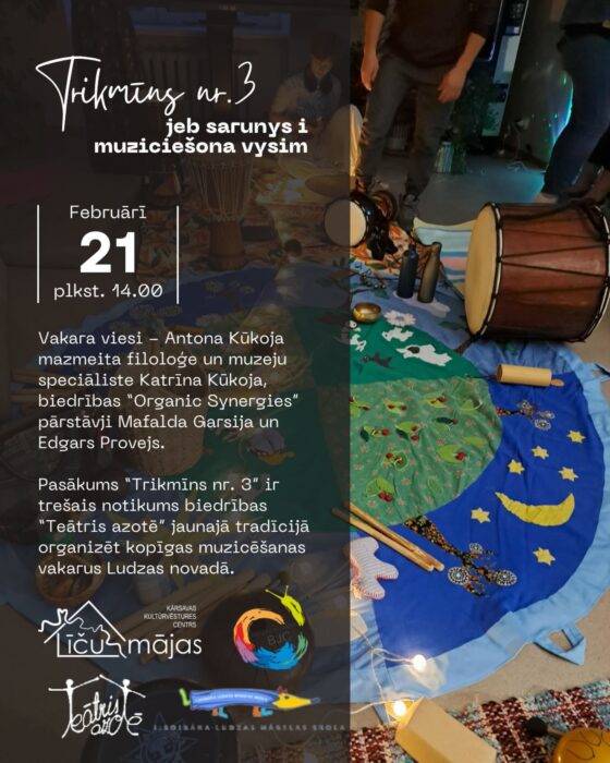 "Trikmīns Nr.3" @ Kuorsovys kulturviesturis centrys "Līču mājas"