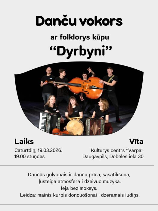 Daņču vokors ar folklorys kūpu "Dyrbyni" @ Augšdaugovys nūvoda kulturys centrys "Vārpa"