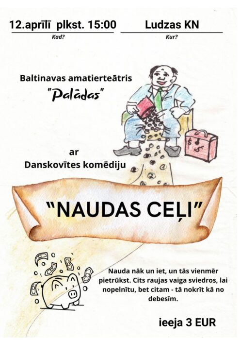 Baļtinovys amaterteatra izruode "Naudas celi" @ Ludzys kulturys noms