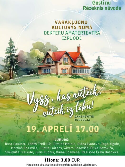 Dekteru amaterteatra izruode "Vyss, kas nūteik, nūteik iz lobu!" @ Varakļuonu kulturys centrys