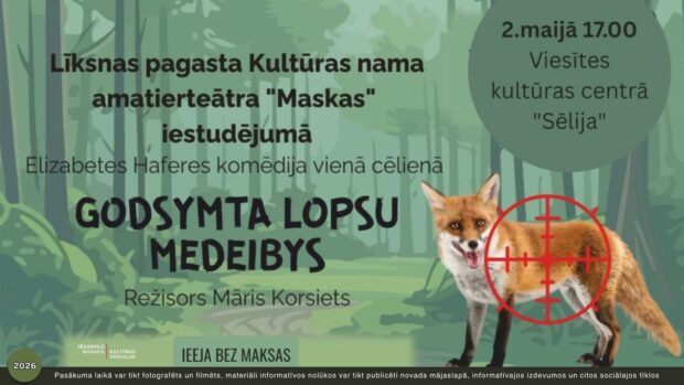 Leiksnys amaterteatra "Maskas" izruode "Godsymta lopsu medeibys" @ Vīseitis kulturys centrys "Sēlija"