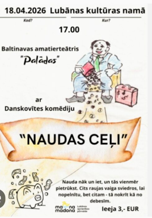 Baļtinovys amaterteatra "Palādas" izruode "Naudas celi" @ Lubuonys kulturys noms