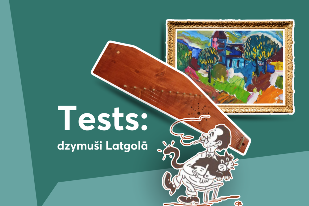 TESTS: Dzymuši Latgolā