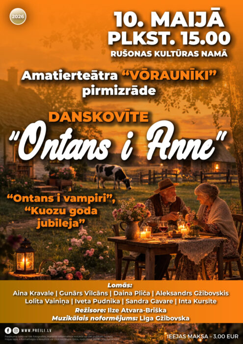 Amaterteatra "Vōraunīki" izruode "Ontans i Anne" @ Rušyunys kulturys noms