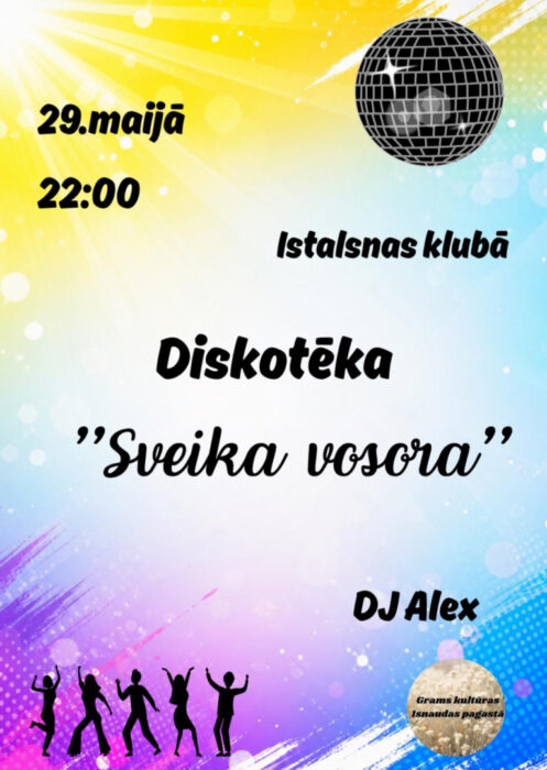Diskoteka "Sveika, vosora" @ Istalsnys klubs
